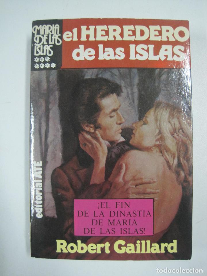 Libros: El heredero de la islas. Tomo VII.  / ROBERT GAILLARD - Foto 1
