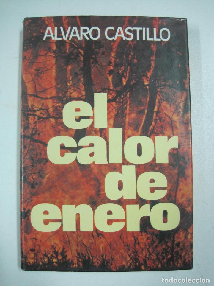 Libros: El calor de Enero / Alvaro Castillo - Foto 1