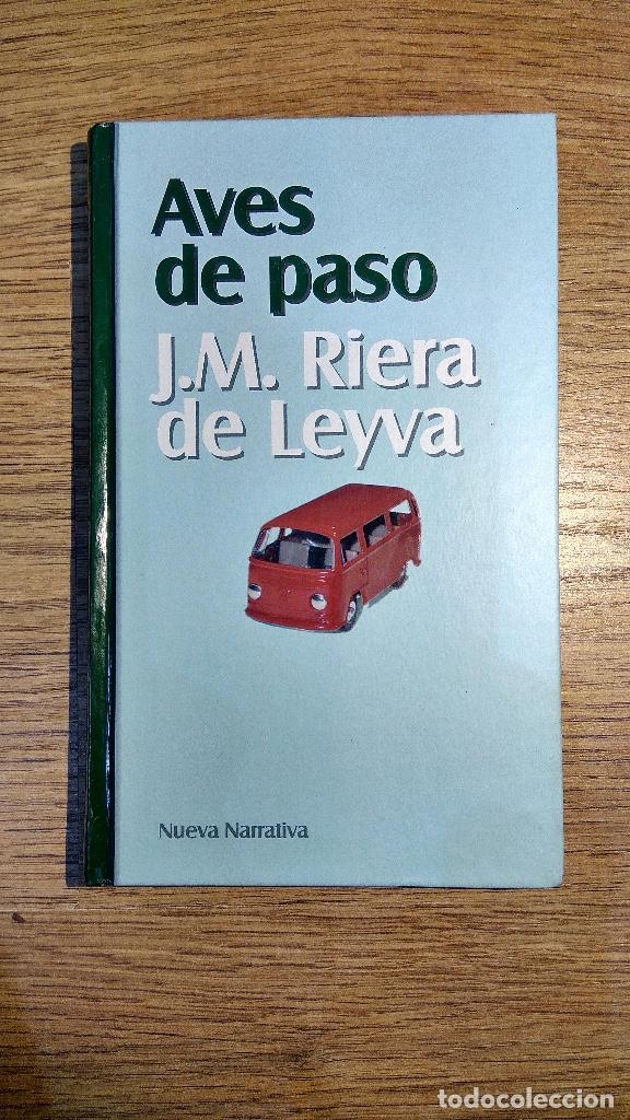 Libros: Aves de Paso de J. M. Riera de Leyra - Foto 1