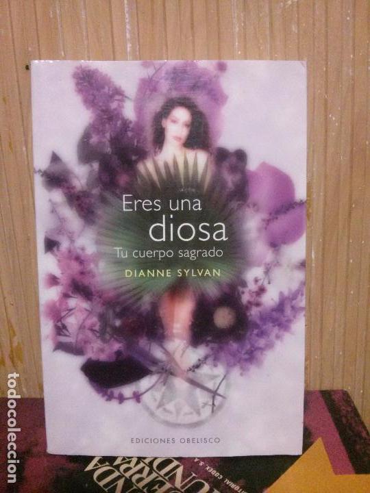 Libros: Eres una diosa, Dianne Sylvan, Ed. Obelisco - Foto 1