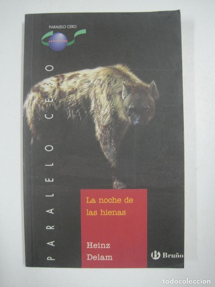 Libros: La noche de las hienas  / Heinz Delam - Foto 1