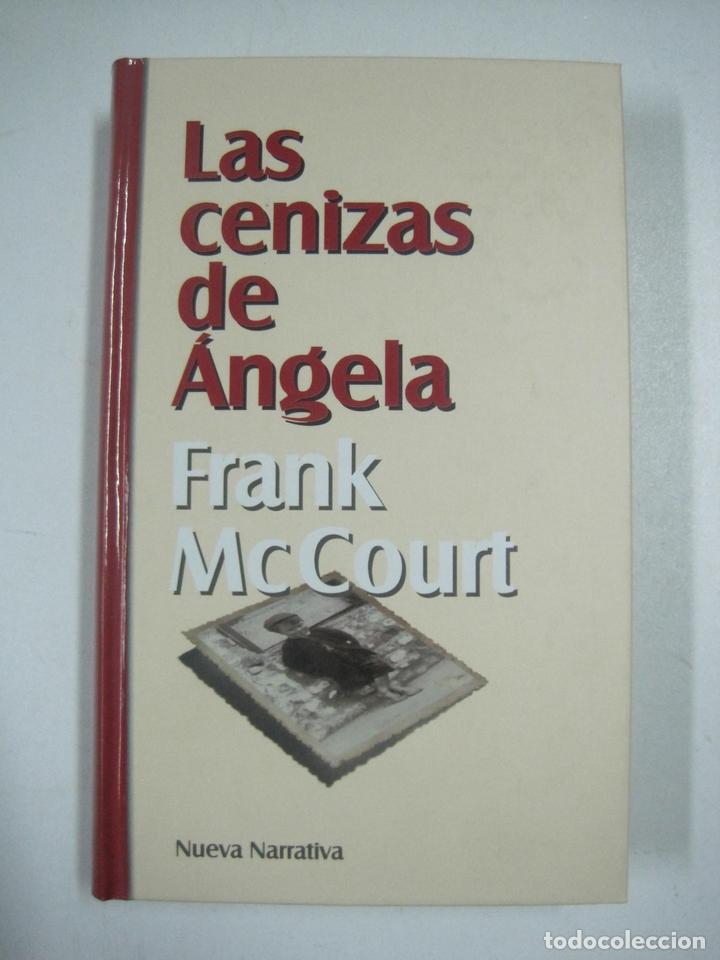 Libros: Las cenizas de &Aacute;ngela / Frank McCourt - Foto 1