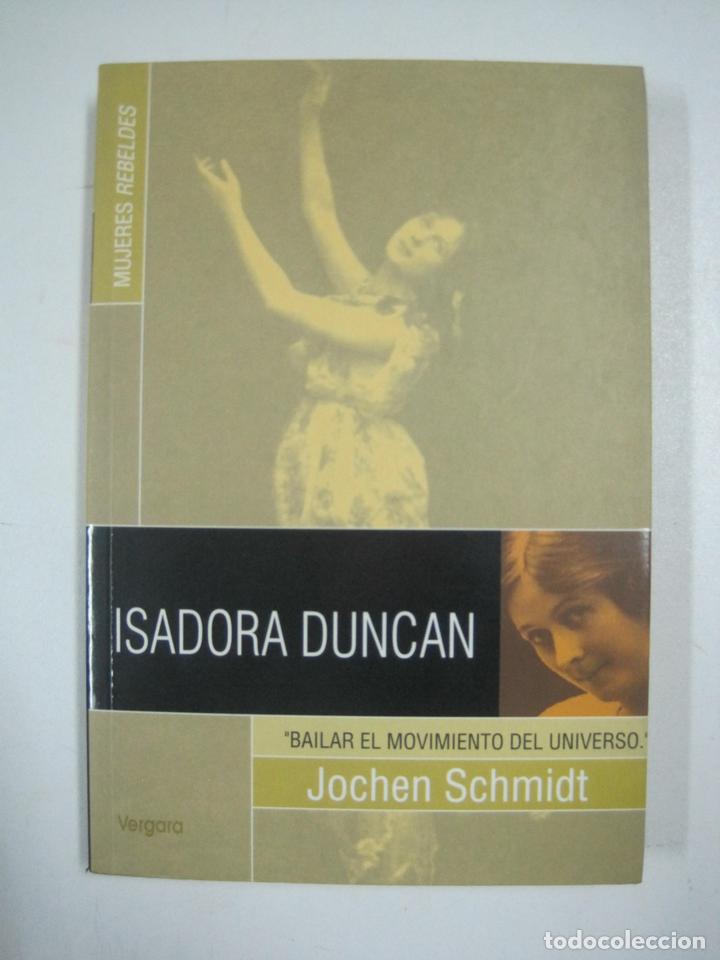 Libros: Isadora Duncan / Jochen Schmidt - Foto 1
