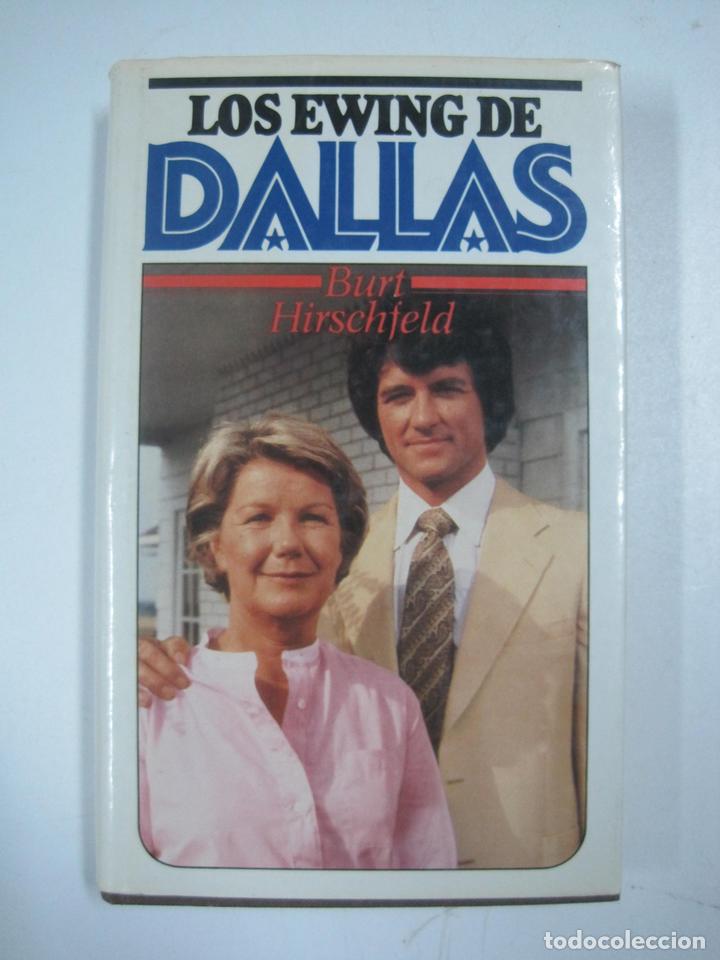 Libros: Los Ewing de Dallas / Burt Hirschfeld - Foto 1