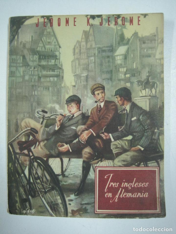 Libros: Tres ingleses en Alemania / J&eacute;rome K. J&eacute;rome - Foto 1
