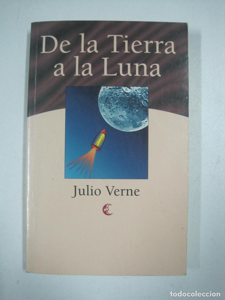Libros: De la Tierra a la Luna / Julio Verne - Foto 1
