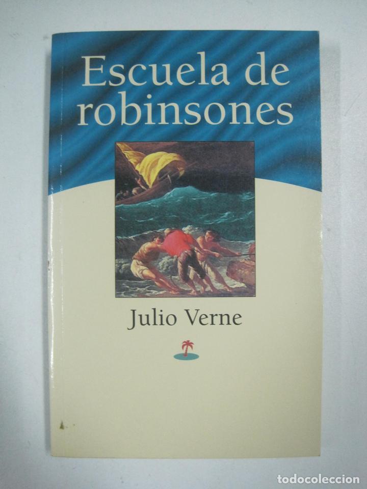 Libros: Escuela de Robinsones / Julio Verne - Foto 1