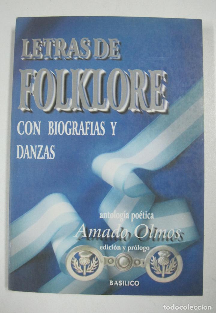 Libros: Letras Floklore con biografias y danzas / Amado Olmos - Foto 1