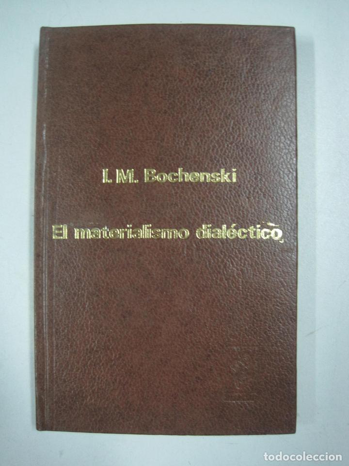 Libros: El materialismo dial&eacute;ctico / J.M. Bochenski - Foto 1