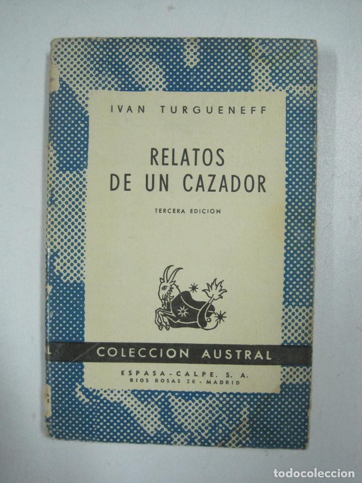 Libros: Relatos de un cazador / Ivan Turgueneff - Foto 1