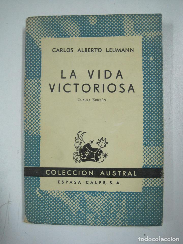 Libros: La vida victoriosa  / Carlos Alberto Leumann - Foto 1