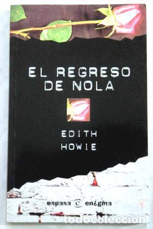 Libros: EL REGRESO DE NOLA - Howie,Edith - Foto 1