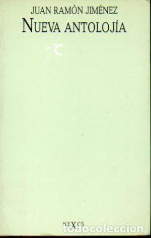 Libros: NUEVA ANTOLOJ&Iacute;A - Jim&eacute;nez,Juan Ram&oacute;n - Foto 1