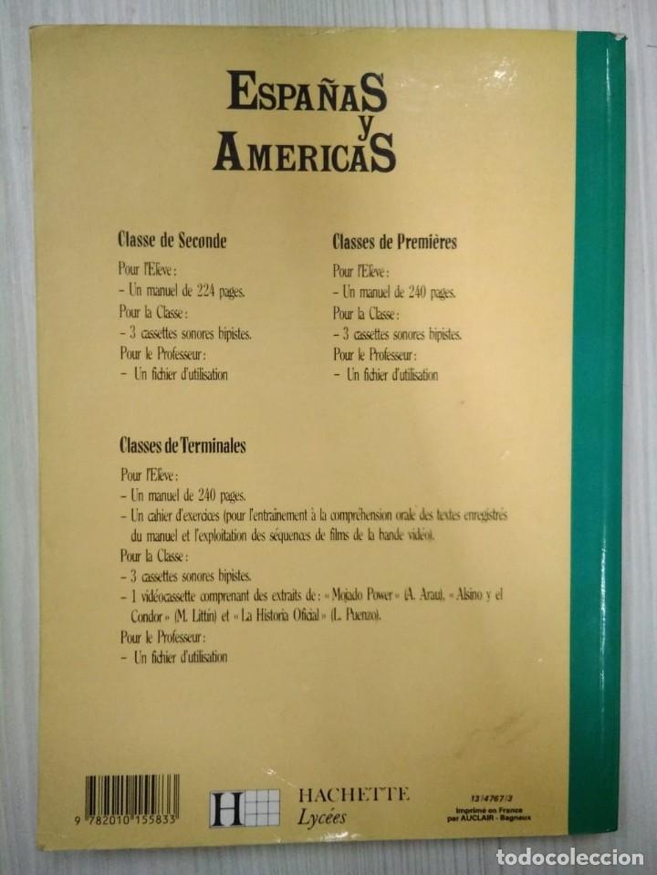 Libros: Espa&ntilde;as y Am&eacute;ricas. Espagnol classe de seconde. Hachette. 1990. Libro franc&eacute;s en espa&ntilde;ol. - Foto 3