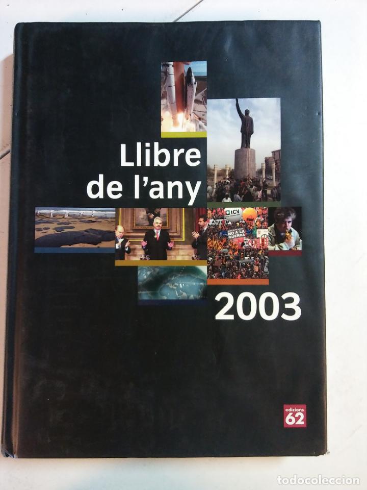Libros: BJS. LLIBRE DE L&acute;ANY 2003. EDC 62. CATALAN - Foto 1