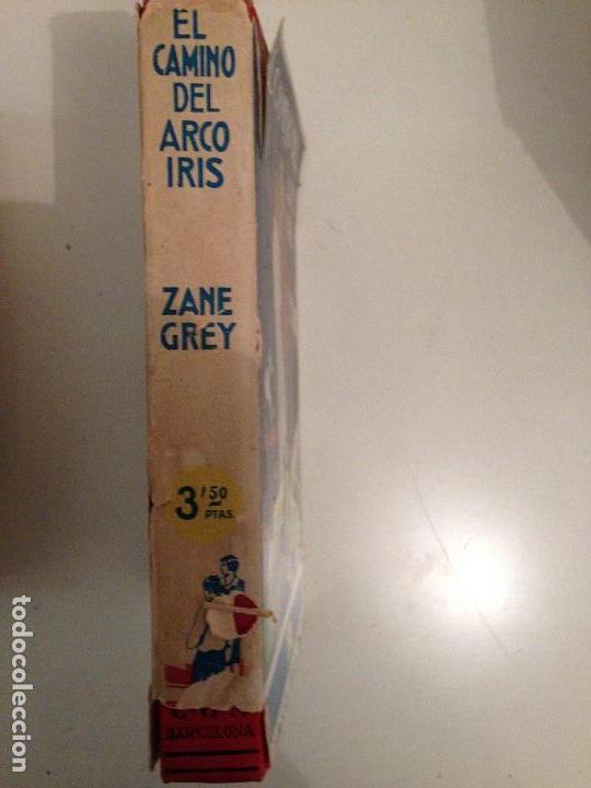 Libros: EL CAMINO DEL ARCO IRIS - ZANE GREY - 1928 - Foto 2