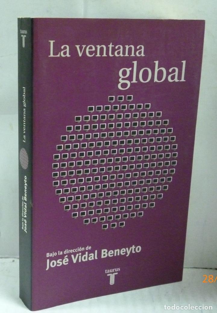 Libros: LA VENTANA GLOBAL - Vidal Baneyto, Jose - Foto 1