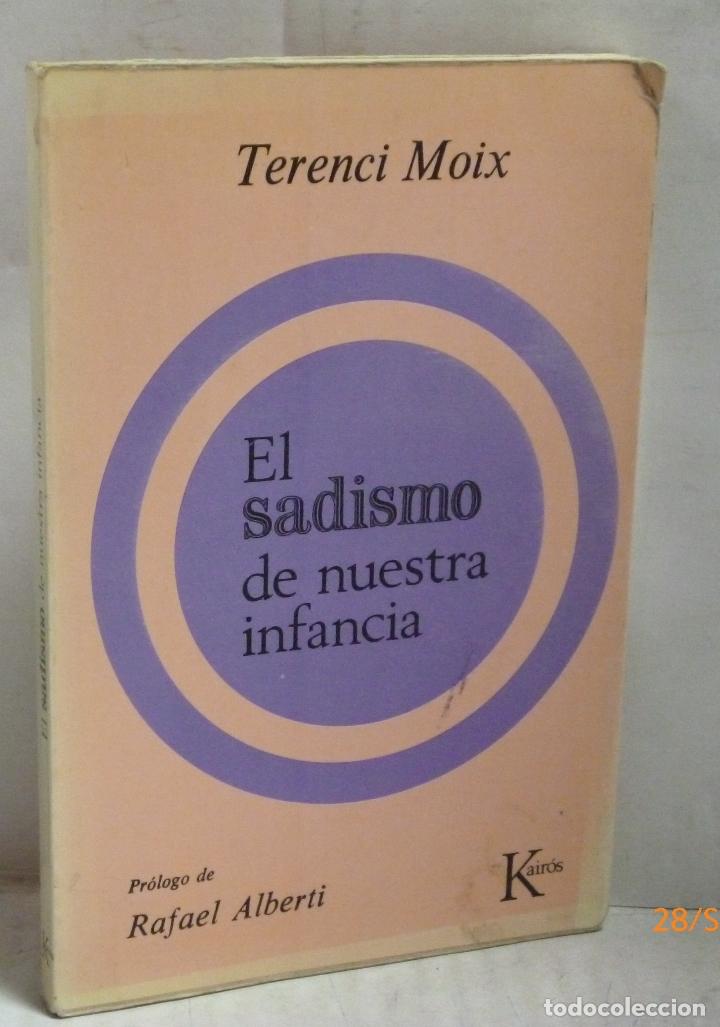 Libros: EL SADISMO DE NUESTRA INFANCIA - Moix, Terenci - Foto 1