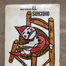 Libros: EL SUICIDIO. EMILIO DURKHEIM. SCHAPIRE EDITOR 1971.. Lote 136735602