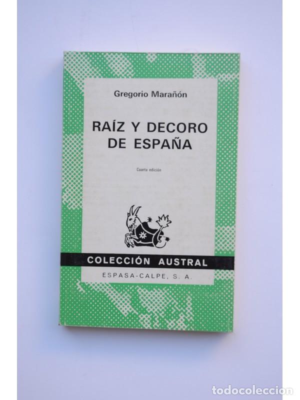 Libros: Ra&iacute;z y decoro de Espa&ntilde;a - MARA&Ntilde;&Oacute;N, Gregorio - Foto 1