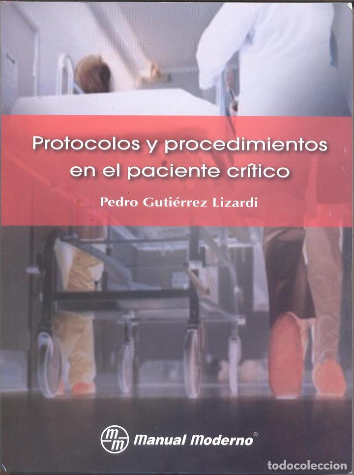 Libros: Protocolos y Procedimientos en el paciente cr&iacute;tico - Gutierrez Lizardi, Pedro