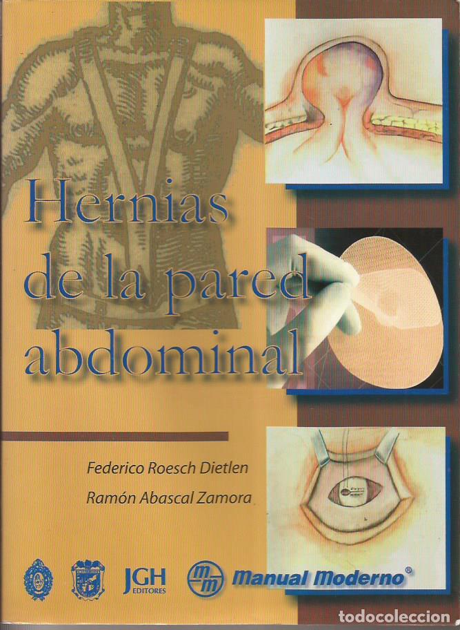 Libros: Hernias en la pared abdominal - Roesch Dientel, Federico y Abascal Zamora, Ram&oacute;n