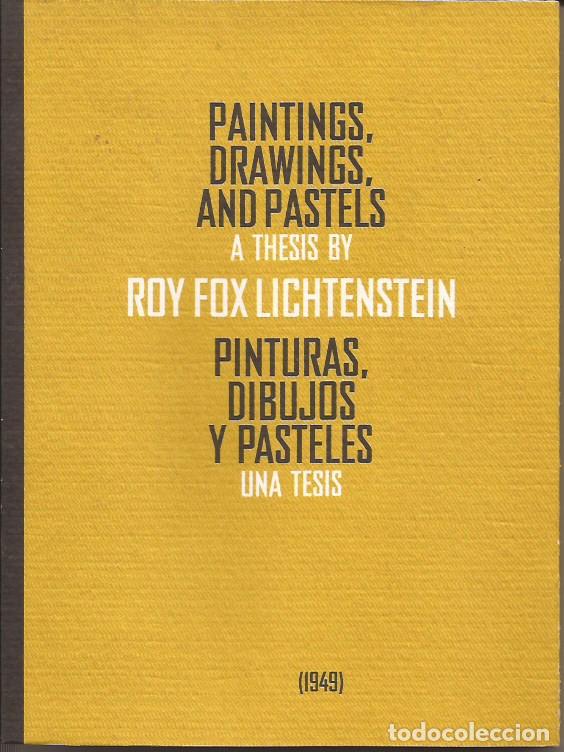 Libros: Pinturas,dibujos y pasteles, una tesis (1949) - Roy Fox Lichtenstein