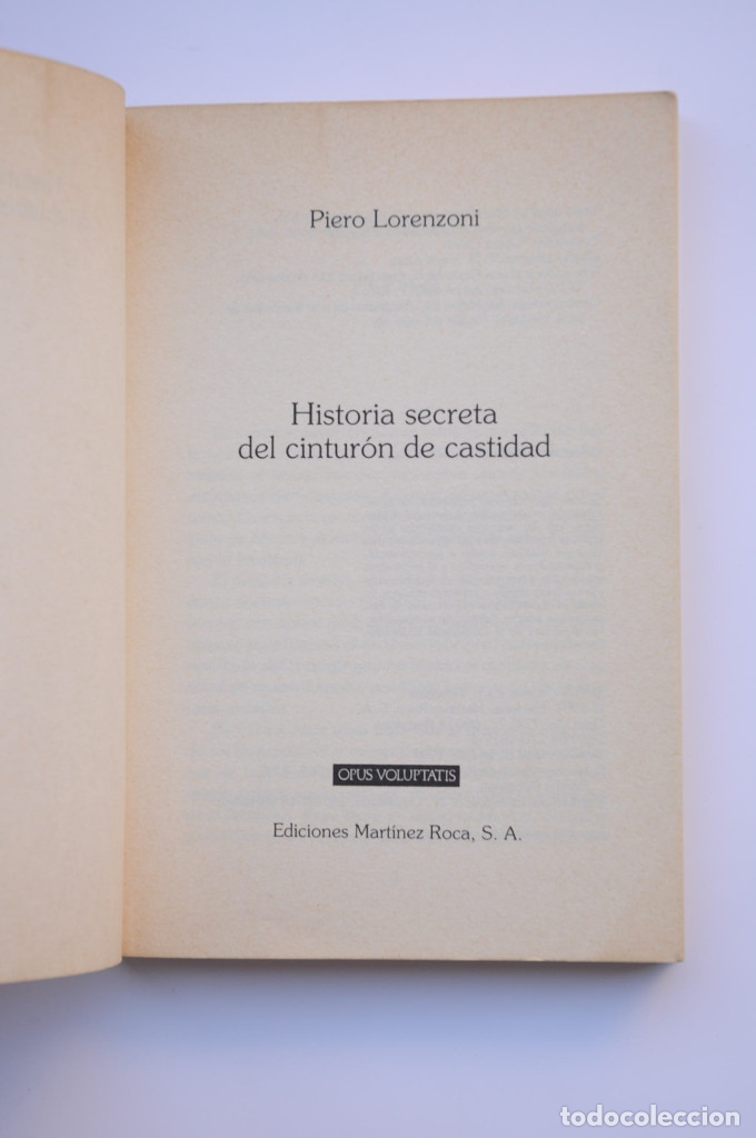 Libros: Historia secreta del cintur&oacute;n de castidad - LORENZONI, Piero - Foto 2