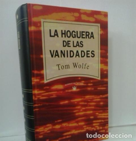 Libros: LA HOGUERA DE LAS VANIDADES - WOLFE, TOM - Foto 1