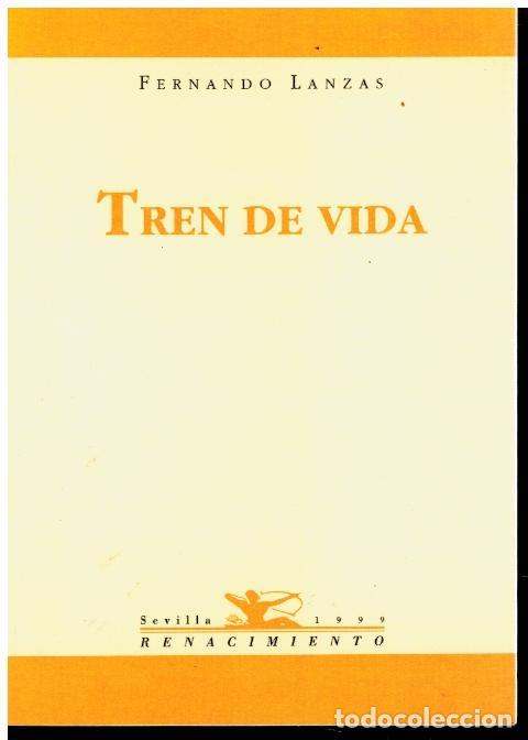 Libros: TREN DE VIDA. 1&ordf; edici&oacute;n. - Foto 1