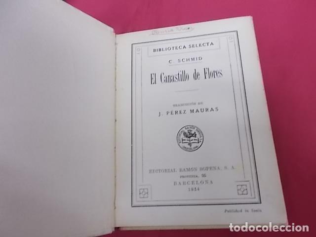 Libros: EL CANASTILLO DE FLORES. CRISTOBAL SCHMID. BIBLIOTECA SELECTA. SOPENA. 1934 - Foto 2