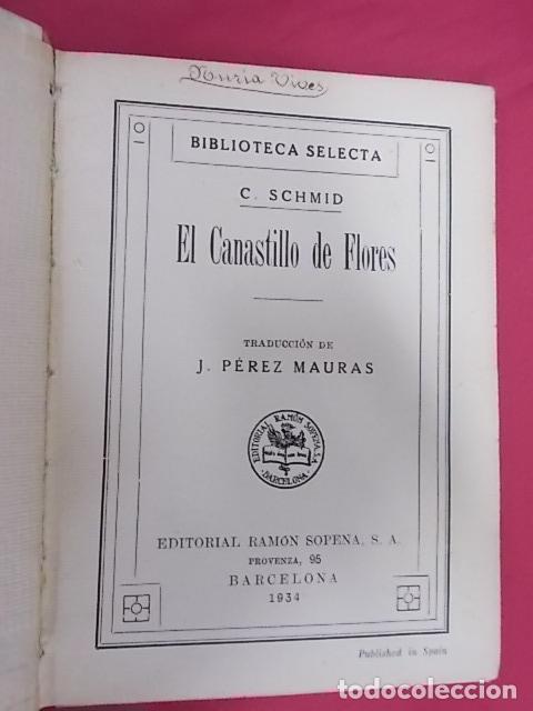 Libros: EL CANASTILLO DE FLORES. CRISTOBAL SCHMID. BIBLIOTECA SELECTA. SOPENA. 1934 - Foto 3