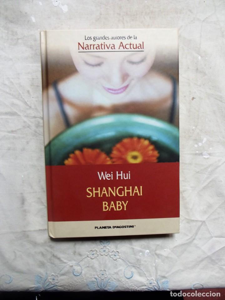 Libros: SHANGHAI BABY WEI HUI - Foto 1