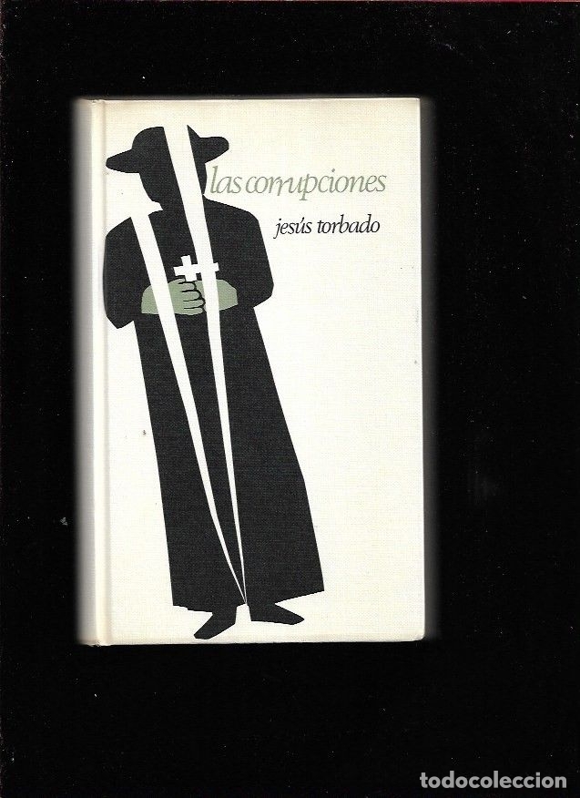 Libros: CORRUPCIONES - LAS - TORBADO, JESUS - Foto 1