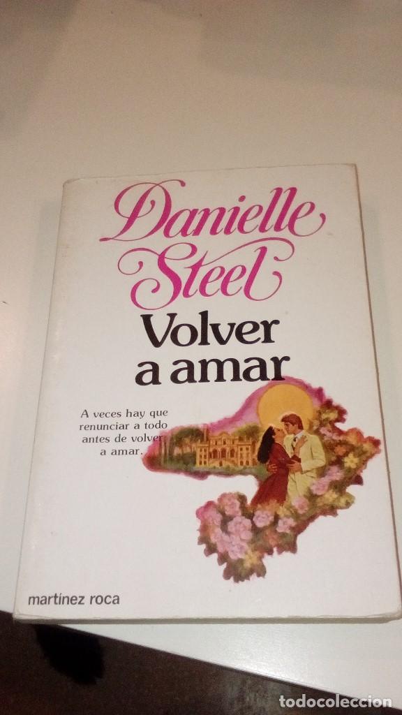 Libros: G-4 LIBRO DANIELLE STEEL VOLVER A AMAR - Foto 1