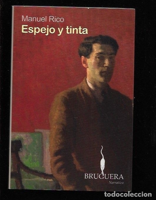 Libros: ESPEJO Y TINTA - RICO, MANUEL - Foto 12