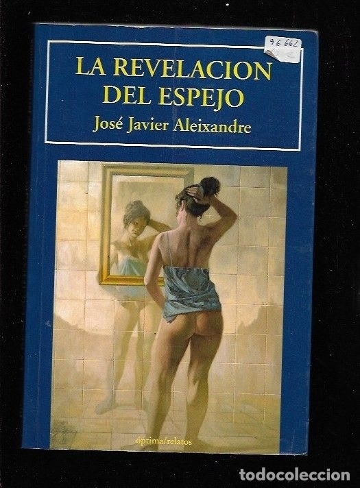 Libros: REVELACION DEL ESPEJO - LA - ALEIXANDRE, JOSE JAVIER - Foto 1