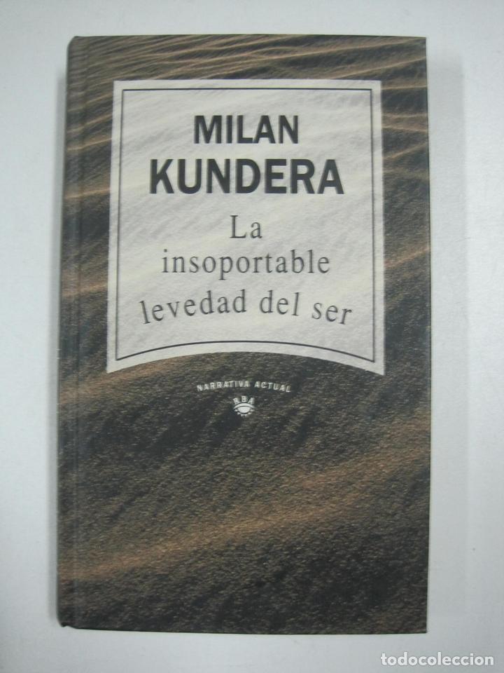 Libros: La insoportable levedad del ser / Milan Kundera - Foto 1