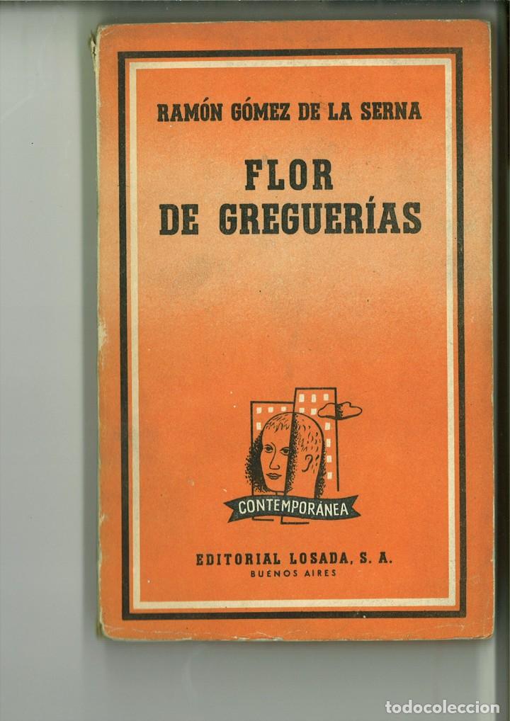 Libros: FLOR DE GREGUER&Iacute;AS. Ram&oacute;n G&oacute;mez de la Serna - Foto 1