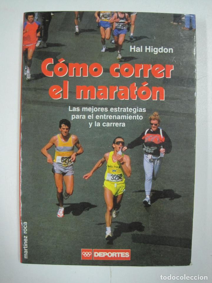 Libros: C&oacute;mo correr el marat&oacute;n / Hal Higdon - Foto 1