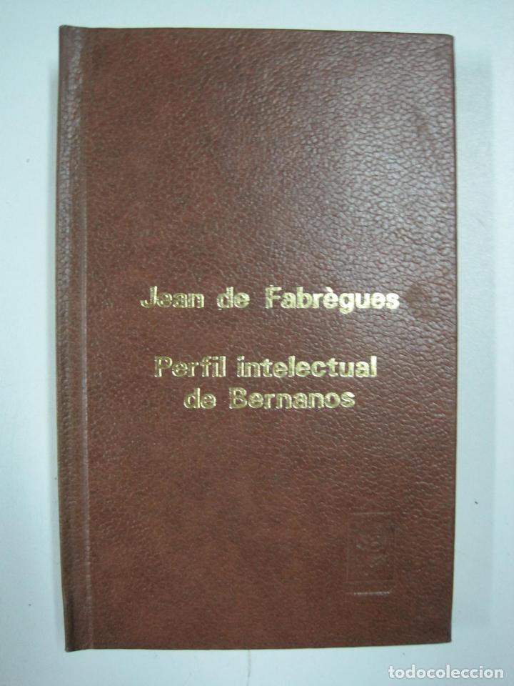Libros: Perfil intelectual de Bernanos / Jean de Fabr&eacute;gues - Foto 1