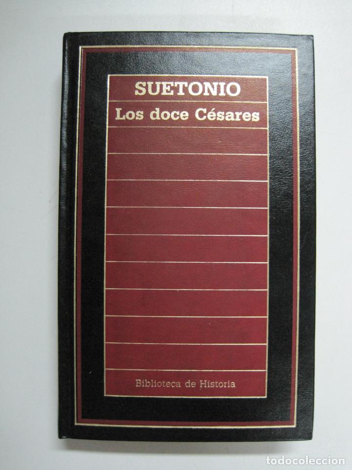 Libros: Los doce C&eacute;sares / Cayo Suetonio Tranquilo - Foto 1