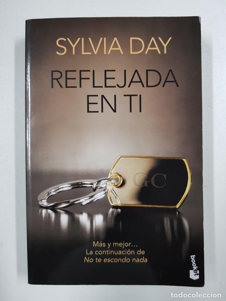 Libros: Reflejada en ti / Sylvia Day - Foto 1