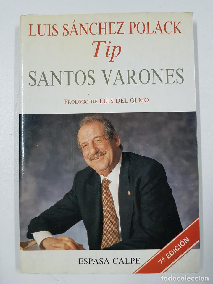 Libros: Santos varones  / Luis S&aacute;nchez Polack Tip - Foto 1