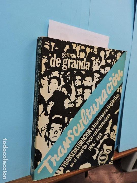 Libri di seconda mano: Transculturaci&oacute;n e interferencia ling&uuml;&iacute;stica en el Puerto Rico contempor&aacute;neo. DE GRANDA, Germ&aacute;n