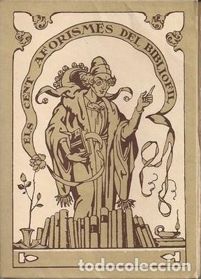Libros: Els cent aforismes del bibliofil - MIQUEL Y PLANAS, R. - Foto 1