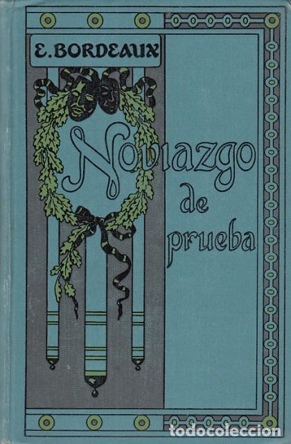 Libros: NOVIAZGO DE PRUEBA - Bordeaux, Enrique - Foto 1