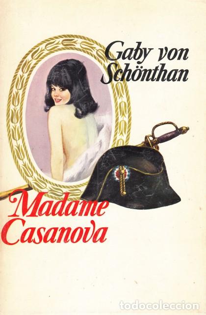 Libros: Madame Casanova - Gaby von Sch&ouml;nthan - Foto 1