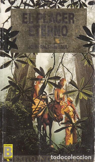 Libros: El Placer Eterno - Ralston Saul, John - Foto 1