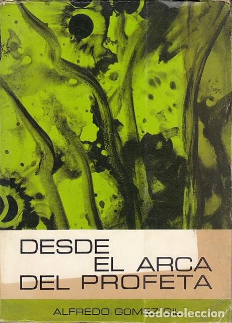 Libros: Desde el arca del profeta - G&oacute;mez Gil, Alfredo - Foto 1